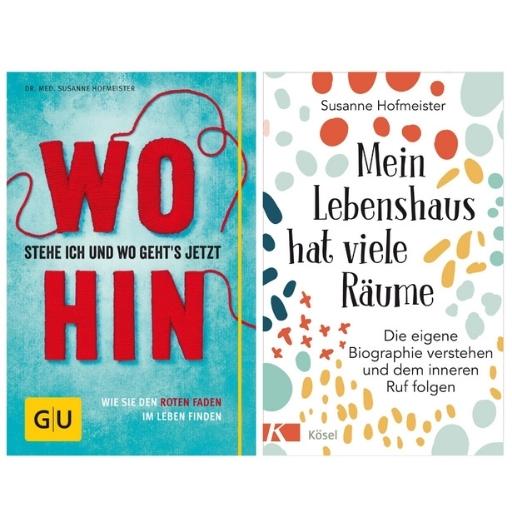 Dr. Susanne Hofmeister Bücher: "WOHIN" und "Mein Lebenshaus hat viele Räume"
